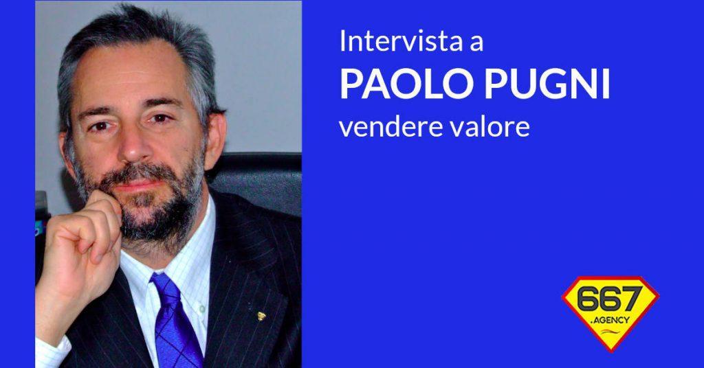 Paolo Pugni intervista vendere valore