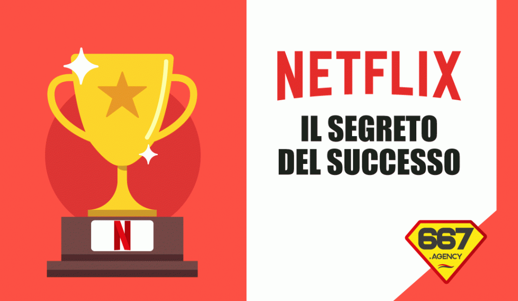 Netflix il segreto del suo successo