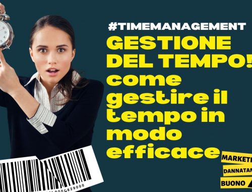 Gestione del Tempo - Time Management