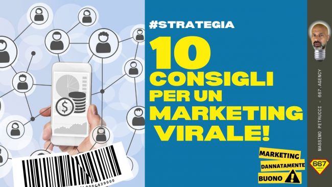 Viral Marketing Virale 10 consigli