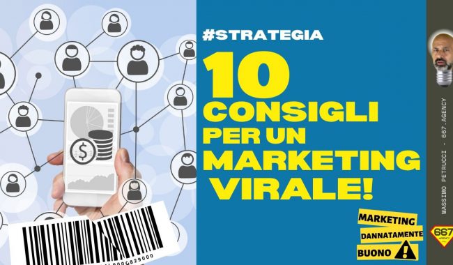 Viral Marketing Virale 10 consigli